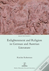 Enlightenment And Religion In German And Austrian Literature