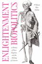 Enlightenment Biopolitics - Preview