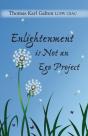 Enlightenment Is Not An Ego Project - Preview