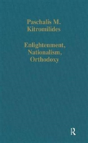 Enlightenment, Nationalism, Orthodoxy - Preview