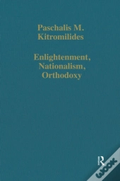 Enlightenment, Nationalism, Orthodoxy