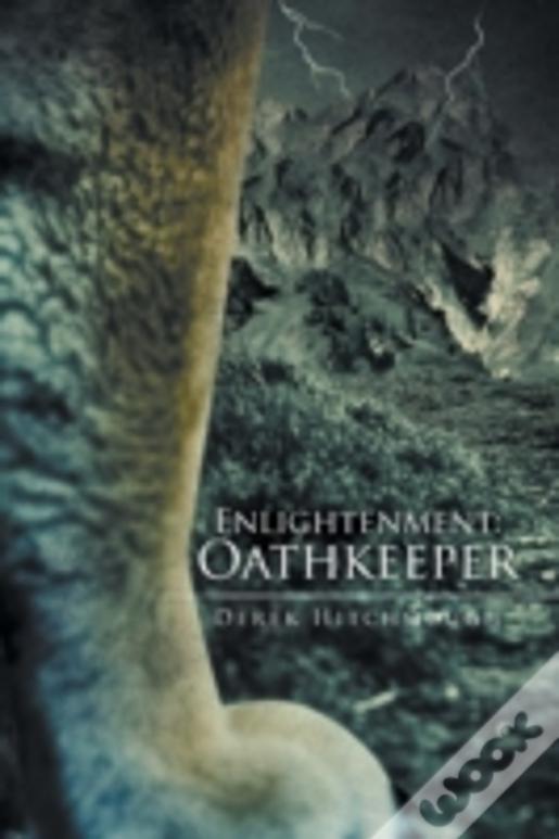 Enlightenment: Oathkeeper