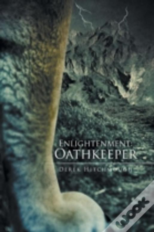 Enlightenment: Oathkeeper