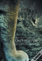 Enlightenment: Oathkeeper