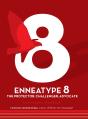 Enneatype 8: The Protector, Challenger, Advocate - Preview
