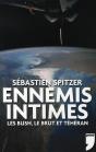 Ennemis Intimes ; Les Bush, Le Brut Et Téhéran - Preview