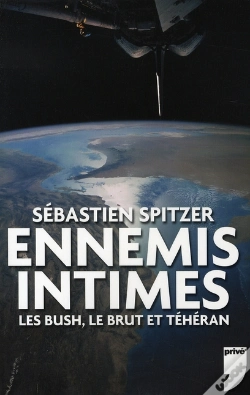 Capa do artigo Ennemis Intimes ; Les Bush, Le Brut Et Téhéran