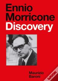 Ennio Morricone: Discovery