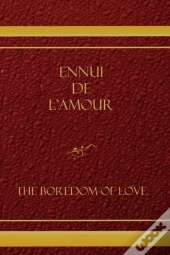 Ennui De L'Amour