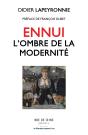 Ennui : L'Ombre De La Modernité - Preview