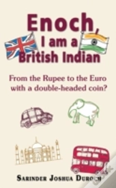 Enoch, I Am A British Indian