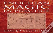 Enochian Magic In Practice