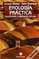 Enologia Practica Conocimiento Y Elaboracion Del