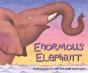 Enormous Elephant - Preview