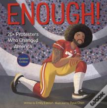 Enough! 20+ Protesters Who Changed America