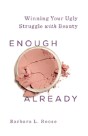 Enough Already - Preview