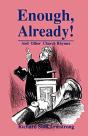 Enough, Already! - Preview