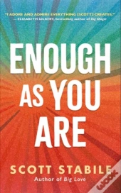 Enough As You Are