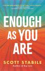 Enough As You Are - Preview