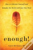 Enough!