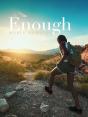 Enough - Preview