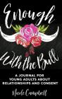 Enough With The Bull - Preview