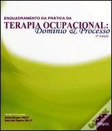 Enquadramento da Prática da Terapia Ocupacional