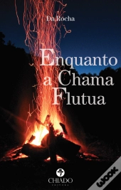 Enquanto a Chama Flutua