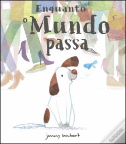 Capa do artigo Enquanto o Mundo Passa