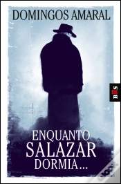 Capa do artigo Enquanto Salazar Dormia