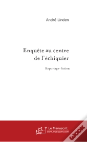 Enquete Au Centre De L'Echiquier