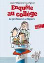 Enquête Au Collège Tome 1 : Le Professeur A Disparu - Preview