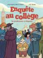 Enquête Au Collège Tome 2 : Le Professeur A Disparu - Preview