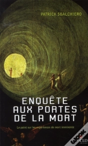 Capa do artigo Enquête Aux Portes De La Mort ; Le Point Sur Les Expériences..