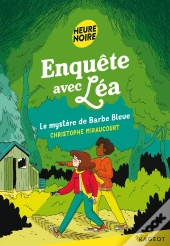 Enquête Avec Léa ; Le Mystère De Barbe Bleue