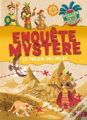Enquête Mystère : Le Trésor Des Incas