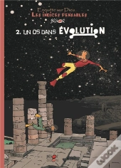 Enquête Sur Dieu : Les Indices Pensables Tome 2 : Un Os Dans Évolution