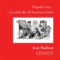 Enquête Sur La Maladie De La Presse Écrite - Preview