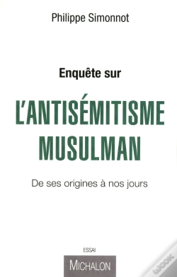 Capa do artigo Enquête Sur L'Antisémitisme Musulman ; De Ses Origines À Nos Jours
