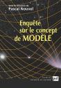 Enquête Sur Le Concept De Modèle - Preview
