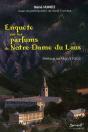 Enquête Sur Les Parfums De Notre Dame Du Laus - Preview