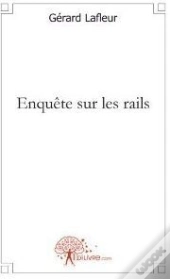 Enquête Sur Les Rails