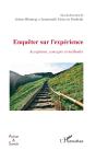 Enquêter Sur L'Expérience : Acceptions, Concepts Et Méthodes - Preview