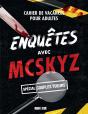 Enquêtes Avec Mcskyz : Spécial Couples Tueurs ; Cahier De Vacances Pour Adultes - Preview