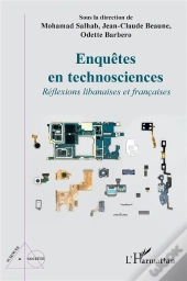 Enquêtes En Technosciences : Réflexions Libanaises Et Françaises