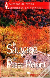 Capa do artigo Enquêtes En Vivarais ; Le Sauvage De Passe Renard