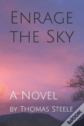 Enrage The Sky