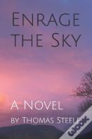Enrage The Sky