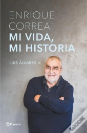 Enrique Correa: Mi Vida, Mi Historia