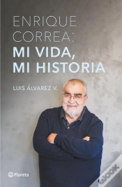 Capa do artigo Enrique Correa: Mi Vida, Mi Historia
